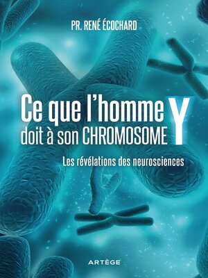 cover image of Ce que l'homme doit à son chromosome Y